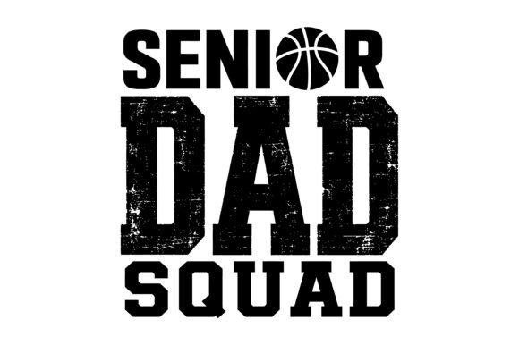 Celebrate the Team: The Senior Dad Squad SVG Design